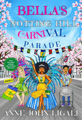 Bella's Notting Hill Carnival Parade - Book 3